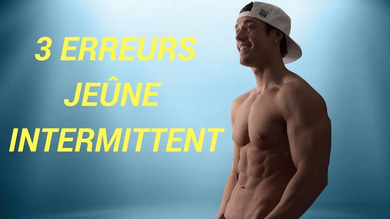 3 Erreurs Jeûne Intermittent